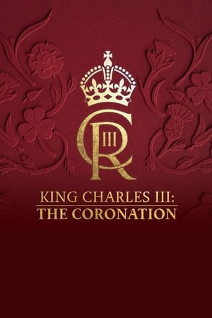 King Charles III: The Coronation 2023