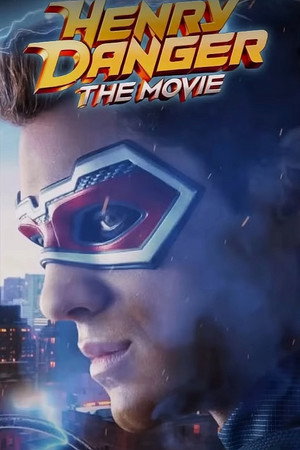 Ver Henry Danger: The Movie online en HD