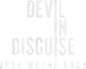 Devil in Disguise: John Wayne Gacy — Logos 4