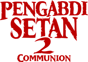Pengabdi Setan 2: Communion — Logos 2