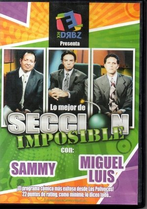 Poster XHDRBZ: Lo Mejor de Sección Imposible Seizoen 1 Aflevering 1 2009