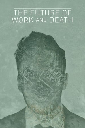 Poster The Future of Work and Death (2016)