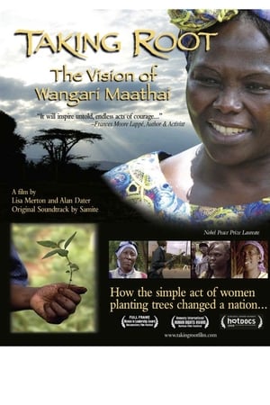 Poster Taking Root: The Vision of Wangari Maathai 2008