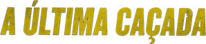 A Última Caçada