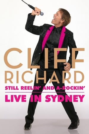 Poster Cliff Richard Still Reelin' and A-Rockin' - Live at Sydney Opera House 2013