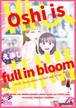 Oshi is Fully in Bloom 7