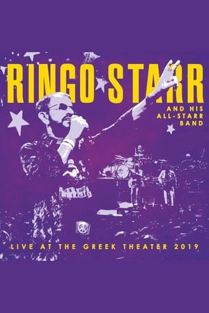 Ringo Starr and His All-Starr Band: Live at the Greek Theater 2019 2022