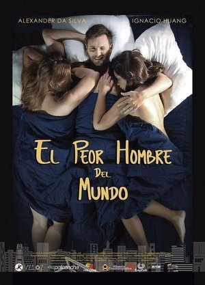 Poster El peor hombre del mundo 2016