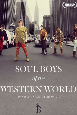 Soul Boys of the Western World: Spandau Ballet Il film 2014