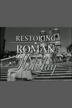 Image Restoring Roman Holiday