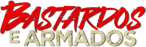 Bastardos e Armados — Logos 1
