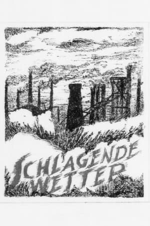 Schlagende Wetter poster