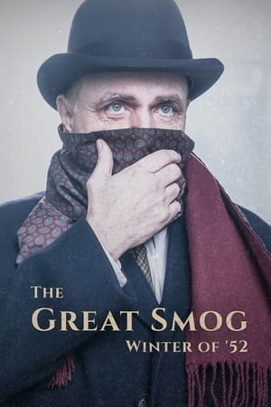 Poster The Great Smog: Winter of '52 2022