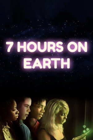 Poster 7 Hours on Earth (2020)