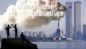 Le 11 septembre et le grand jeu israélien