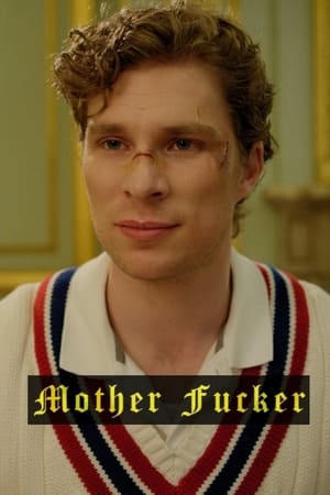 Poster Mother Fucker (2018)