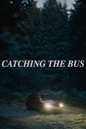 Poster Catching the Bus (2021)