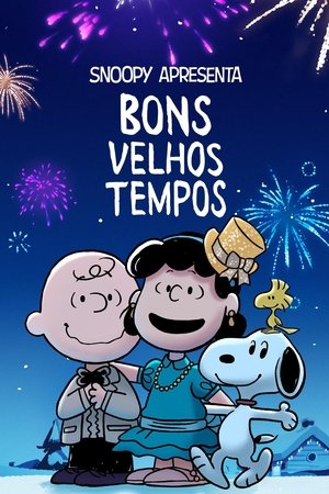 Image Snoopy Apresenta: Bons Velhos Tempos