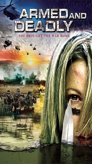 Poster Armed and Deadly (2011)