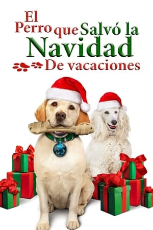 pelicula The Dog Who Saved the Holidays (2012)