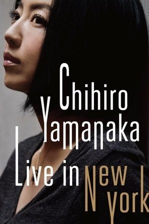 Nonton film Chihiro Yamanaka - Live In New York (2011) terbaru sub indo Nonton film Chihiro Yamanaka - Live In New York (2011) terbaru sub indo