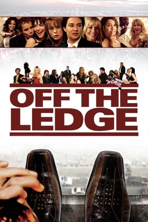 Poster Off the Ledge (2009)