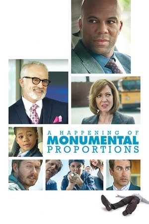 A Happening of Monumental Proportions A Happening of Monumental Proportions