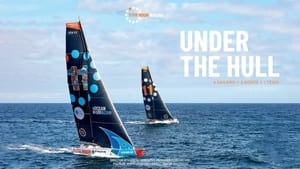 Under the Hull: an 11th Hour Racing Team Documentary film complet