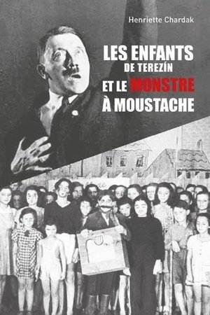 Poster Les enfants de Terezin et le monstre à moustache (2019)