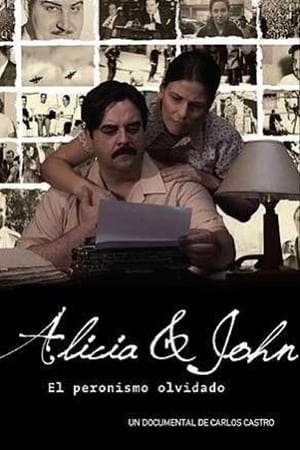 Poster Alicia y John, el Peronismo Olvidado (2009)