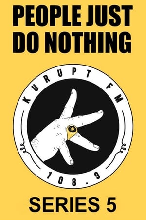 People Just Do Nothing: Temporada 5