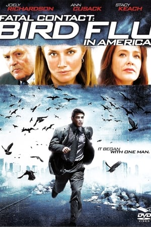 Fatal Contact: Bird Flu in America (2006)
