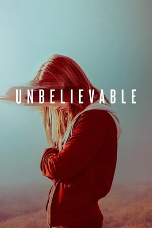 Unbelievable: Limited Series