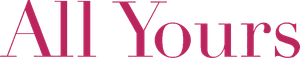All Yours