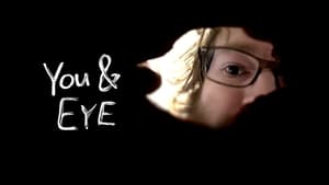 You & Eye film complet