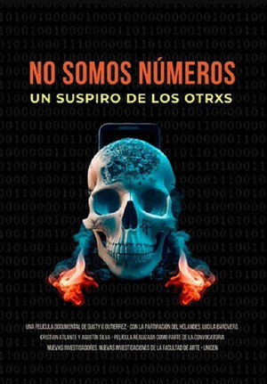 No somos números, un suspiro de lxs otrxs