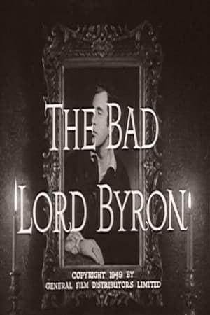 Poster The Bad Lord Byron (1949)