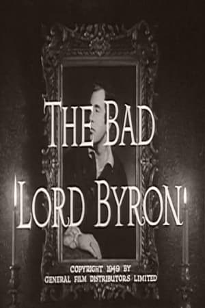 Poster The Bad Lord Byron 1949