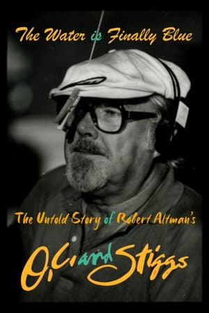 Poster The Water is Finally Blue: The Untold Story of Robert Altman's O.C. and Stiggs 2023