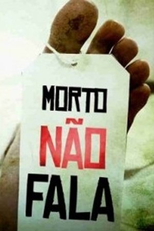 Morto Não Fala Torrent Morto Não Fala Torrent, Download, movie, filme, poster
