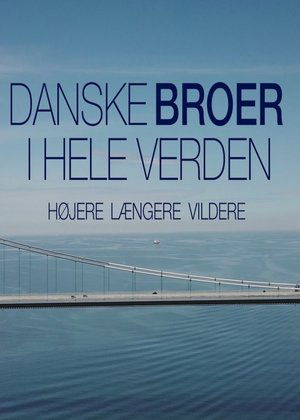 Nonton film Danske Broer I Hele Verden Højere, Længere, Vildere (2022) terbaru sub indo Nonton film Danske Broer I Hele Verden Højere, Længere, Vildere (2022) terbaru sub indo