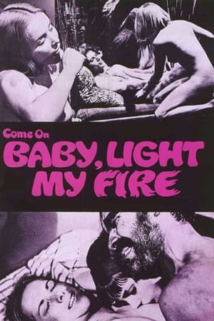 Poster Come On Baby, Light My Fire (1969)