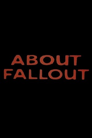 Nonton film About Fallout (1955) terbaru sub indo Nonton film About Fallout (1955) terbaru sub indo