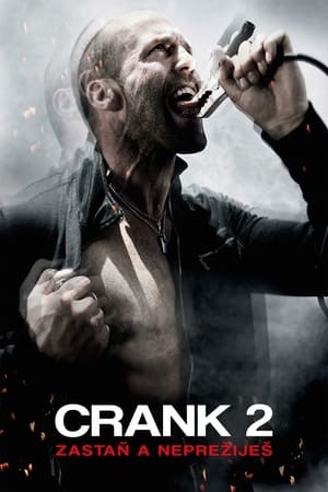 Poster Crank 2: Zastaň a neprežiješ! 2009