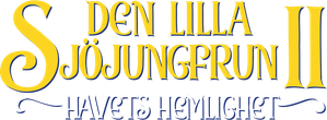 The Little Mermaid II: Return to the Sea — Logos 1