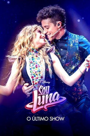 Soy Luna: El último concierto (2021)