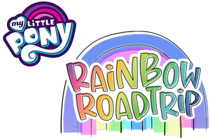 My Little Pony: Rainbow Roadtrip