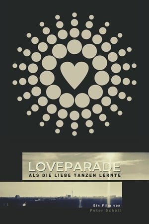 Image Loveparade - Als die Liebe tanzen lernte
