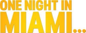 One Night in Miami...