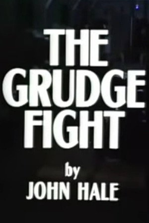 The Grudge Fight